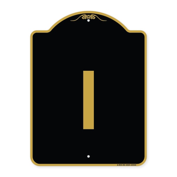 Signmission Designer Series Sign-Sign W/ Letter I, Black & Gold Aluminum Sign, 18" x 24", BG-1824-22948 A-DES-BG-1824-22948 - main